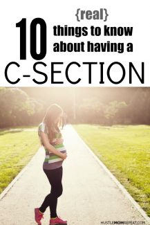 10 Things To Know About Having A C-Section | Hustle Mom Repeat